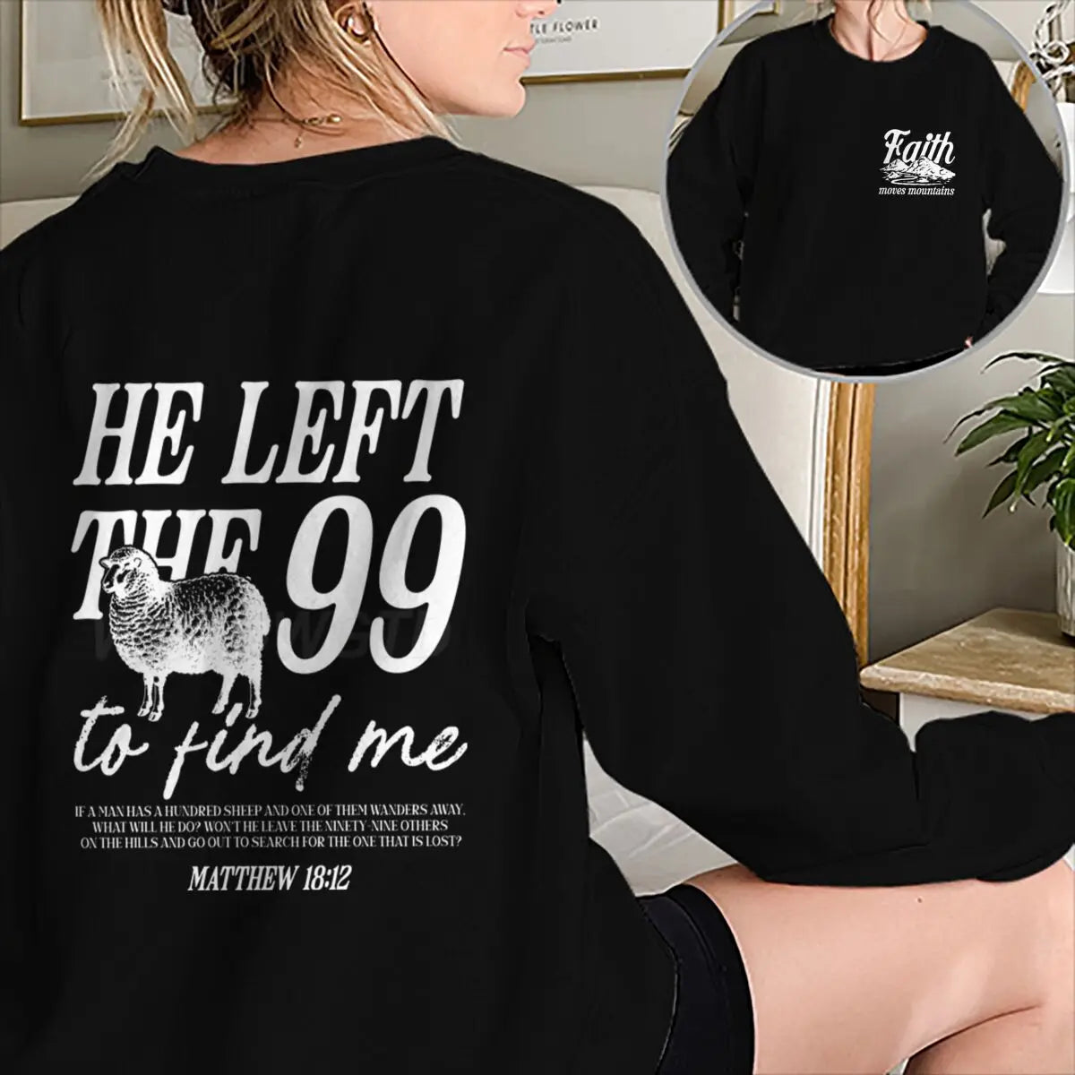 Sudaderas con diseño religioso para hombres y mujeres, con la frase 'Él dejó las 99 para encontrarme', jersey gráfico, regalo de fe religiosa para cristianos, top con cuello redondo.