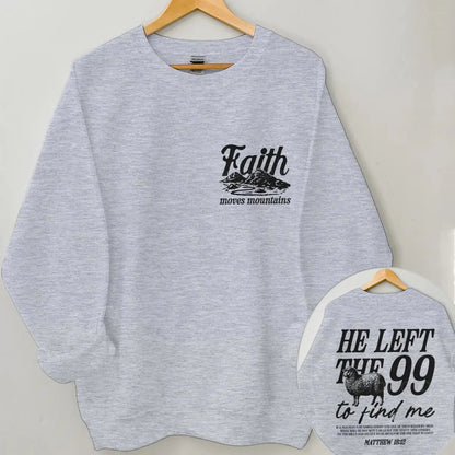 Sudaderas con diseño religioso para hombres y mujeres, con la frase 'Él dejó las 99 para encontrarme', jersey gráfico, regalo de fe religiosa para cristianos, top con cuello redondo.